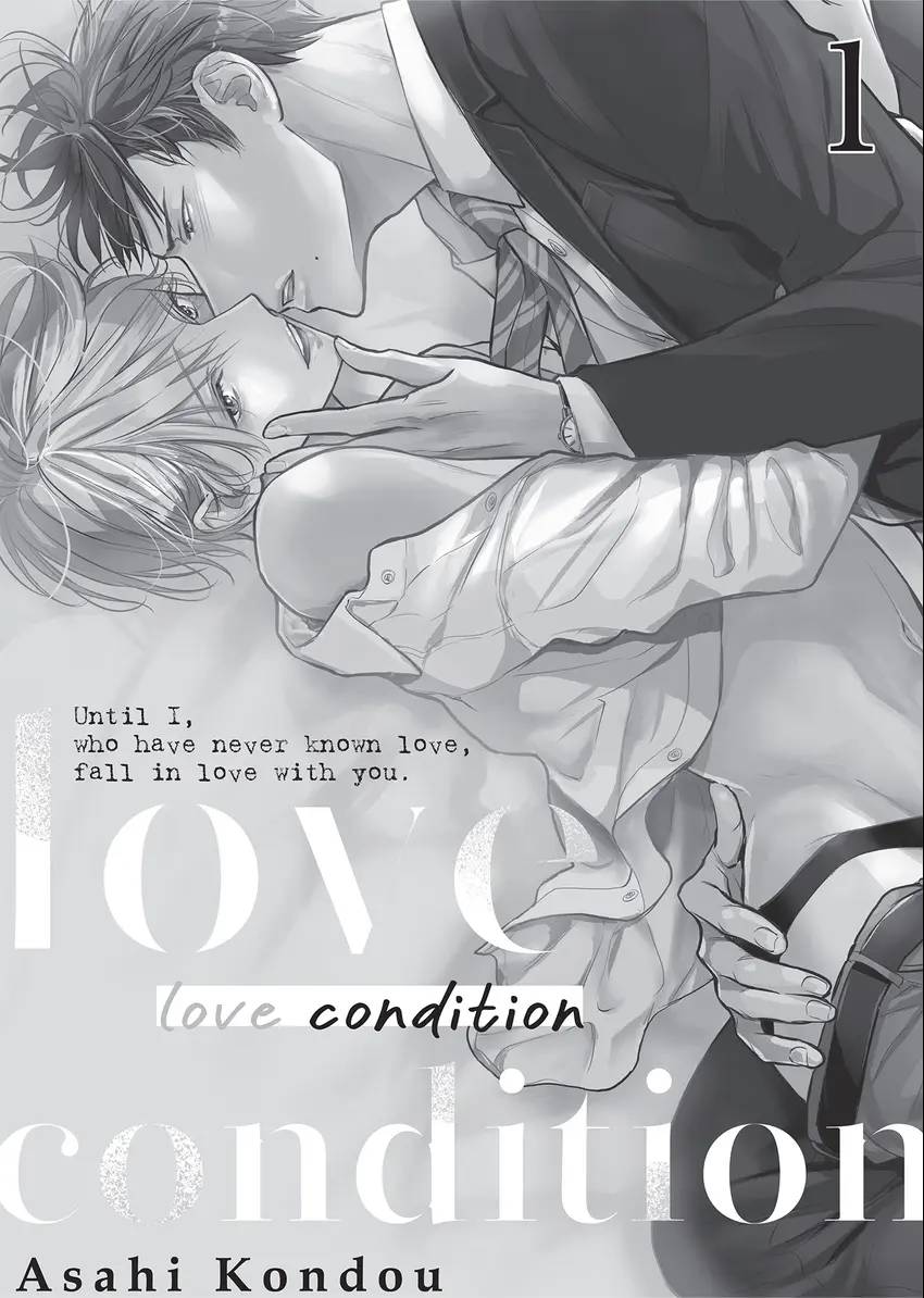 Love Condition Until I, who have never known love, fall in love with you